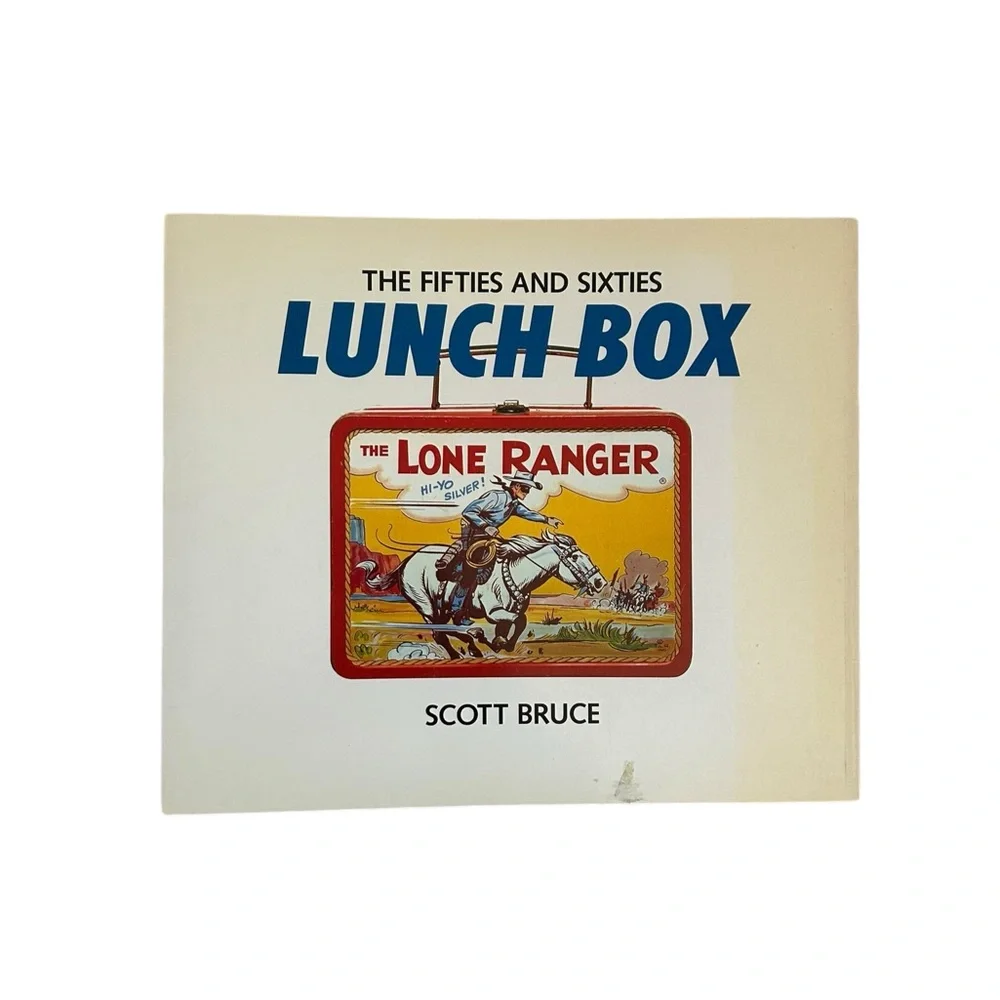 VTG The Fifties & Sixties Lunch Box by Scott Bruce 1988 Retro Collectibles Book